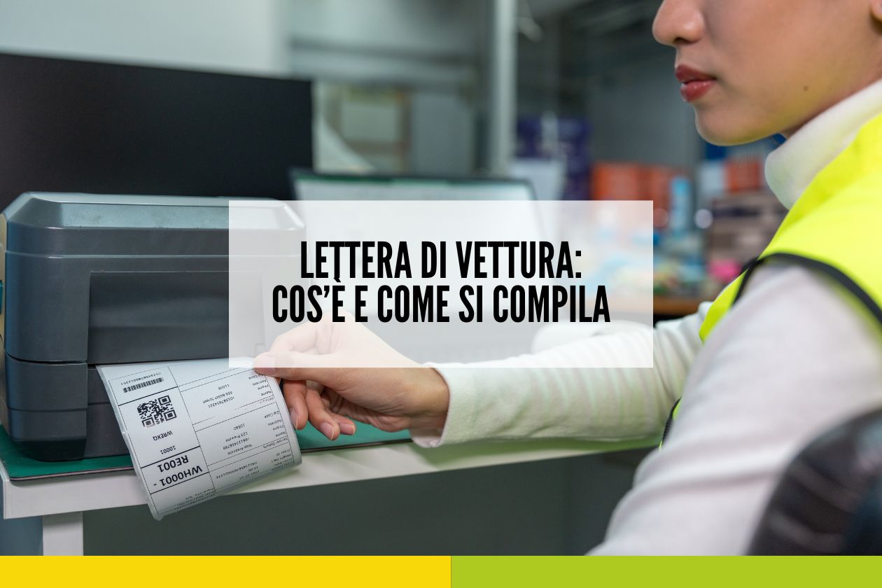 La lettera di vettura: cos'è, a cosa serve e come compilarla